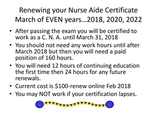 Nurse Aide Certification Renewal Process and Dementia Care Guidelines