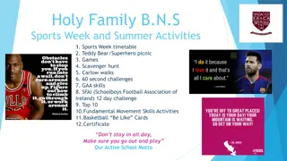 Holy Family B.N.S Sports Week and Summer Activities