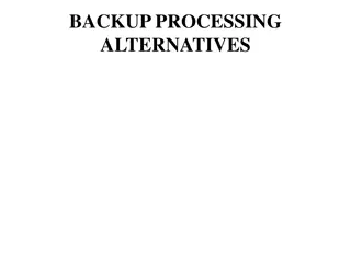 Developing a Successful Backup Processing Strategy