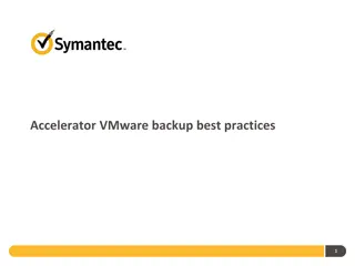 VMware Backup Best Practices with NetBackup Accelerator