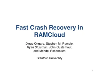 Fast Crash Recovery in RAMCloud - Overview and Architecture