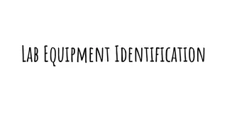 Laboratory Equipment Identification and Usage Guide