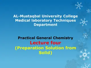 Preparation of Solution from Solid: Practical General Chemistry Techniques