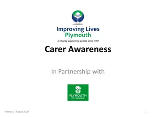 Carers: Roles, Support, and Impact