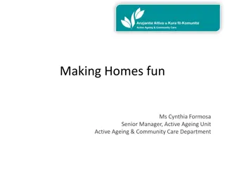 Enhancing Active Ageing in Care Homes: A Pilot Project Approach