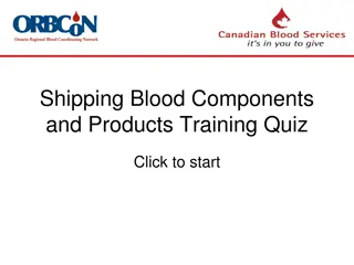 Shipping Blood Components and Products Training Quiz