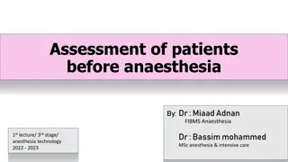 Preoperative Assessment of Patients for Anesthesia: Guidelines and Protocols