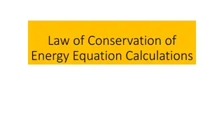 Understanding Law of Conservation of Energy Equation Calculations