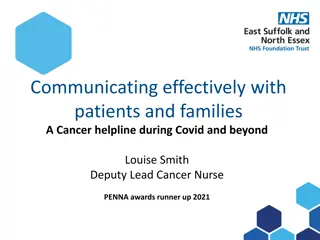 Enhancing Cancer Care Communication: Insights from a Helpline Amidst Covid