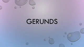 Understanding Gerunds: Usage and Examples