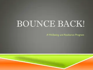 Bounce Back! Wellbeing and Resilience Program Overview