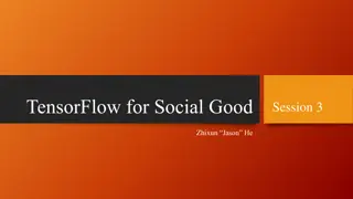 Exploring TensorFlow for Social Good: Session Insights and Tips