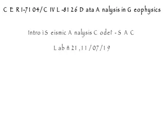 Introduction to Data Analysis in Geophysics with Seismic Analysis Code - SAC Lab 2.1