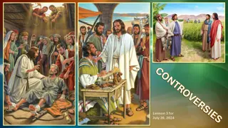 Controversies and Teachings of Jesus: Lessons in Faith and Forgiveness