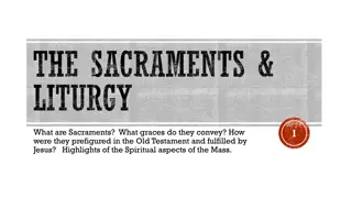 Understanding the Sacraments and Sacramentals in Catholicism