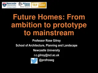 Future Homes: From Ambition to Mainstream - Challenges and Opportunities