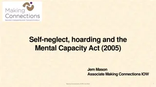 Self-Neglect, Hoarding, and the Mental Capacity Act (2005)