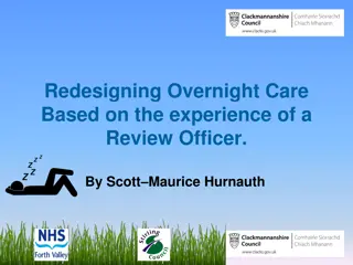 Redesigning Overnight Care: Enhancing Quality through Technology