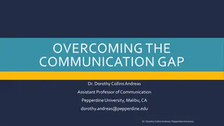 Communication Gaps with Dr. Dorothy Collins Andreas