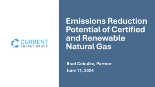 Challenges and Potential of Certified and Renewable Natural Gas