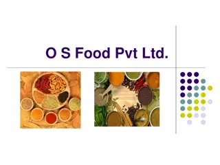 O.S. Food Pvt. Ltd. - Leading Manufacturer and Supplier of Quality Spices in India