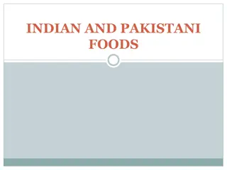 Traditional Food Practices and Beliefs in India, Pakistan, and Bangladesh