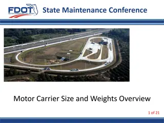 Florida Department of Transportation Motor Carrier Size and Weight Overview