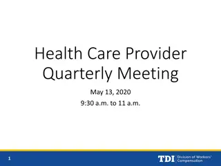 Health Care Provider Quarterly Meeting Summary