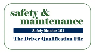 Safety Director 101: The Driver Qualification File