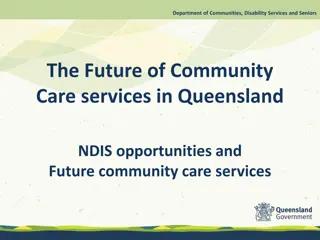 Transitioning to the New Queensland Community Support Scheme