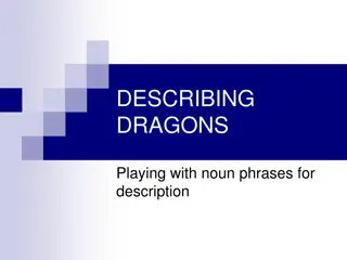 Mastering Noun Phrases for Vivid Descriptions