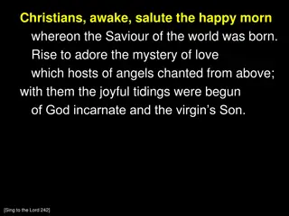 The Joyful Nativity: Awake, Salute the Happy Morn