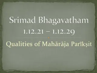 Qualities of Maharaja Parikshit as Described in Srimad Bhagavatham