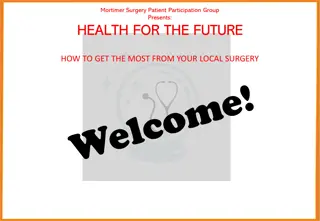 Health for the Future: Getting the Most from Your Local Surgery Event