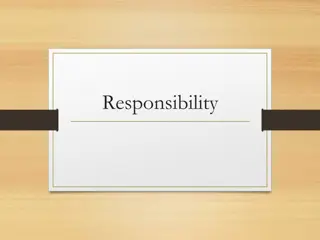 Responsibility and Its Impact