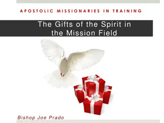 The Gifts of the Spirit in Mission Field Training