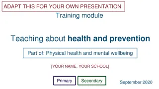 Teaching Health and Prevention at [Your School]: Training Module for Physical Health and Mental Wellbeing