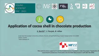 Application of Cocoa Shell in Chocolate Production: Young Scientist Day 2021