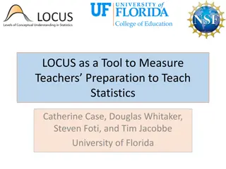 Assessing Teachers' Preparation to Teach Statistics Using LOCUS Tool