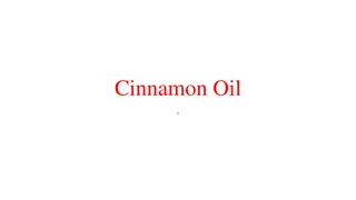 Comprehensive Guide to Cinnamon Oil: Cultivation, Properties, and Uses