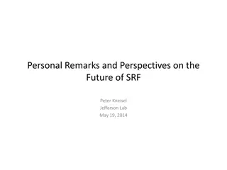 Insights on the Future of SRF Technology by Peter Kneisel at Jefferson Lab