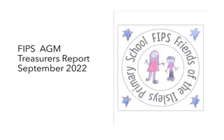 FIPS AGM Treasurer's Report September 2022 Overview