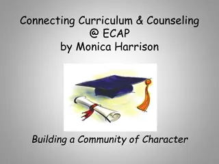 Building a Community of Character through Curriculum and Counseling at ECAP