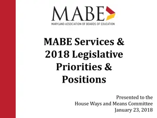 MABE Services & 2018 Legislative Priorities Overview