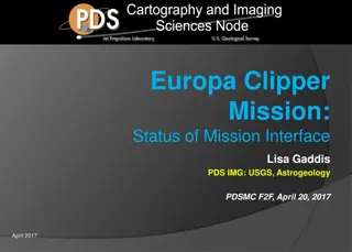 Europa Clipper Mission Update and Archiving Schedule