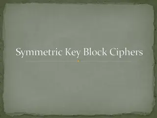 Symmetric Key Block Ciphers - Overview and Implementation