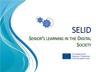 Digital Society and Senior Learning Needs in Alicante