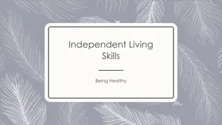 Independent Living Skills for Healthy Living PowerPoint Program