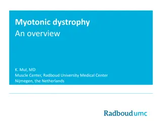 Myotonic Dystrophy: A Comprehensive Overview