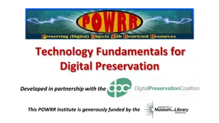 Technology Fundamentals for Digital Preservation